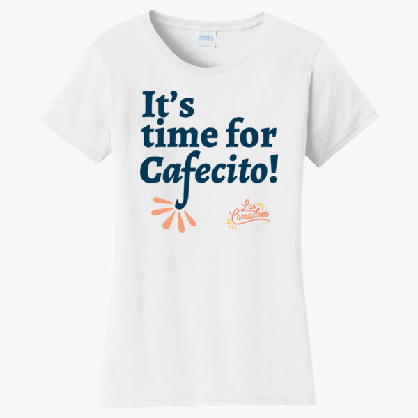 It's Time for Cafecito Fan Favorite Tee Thumbnail
